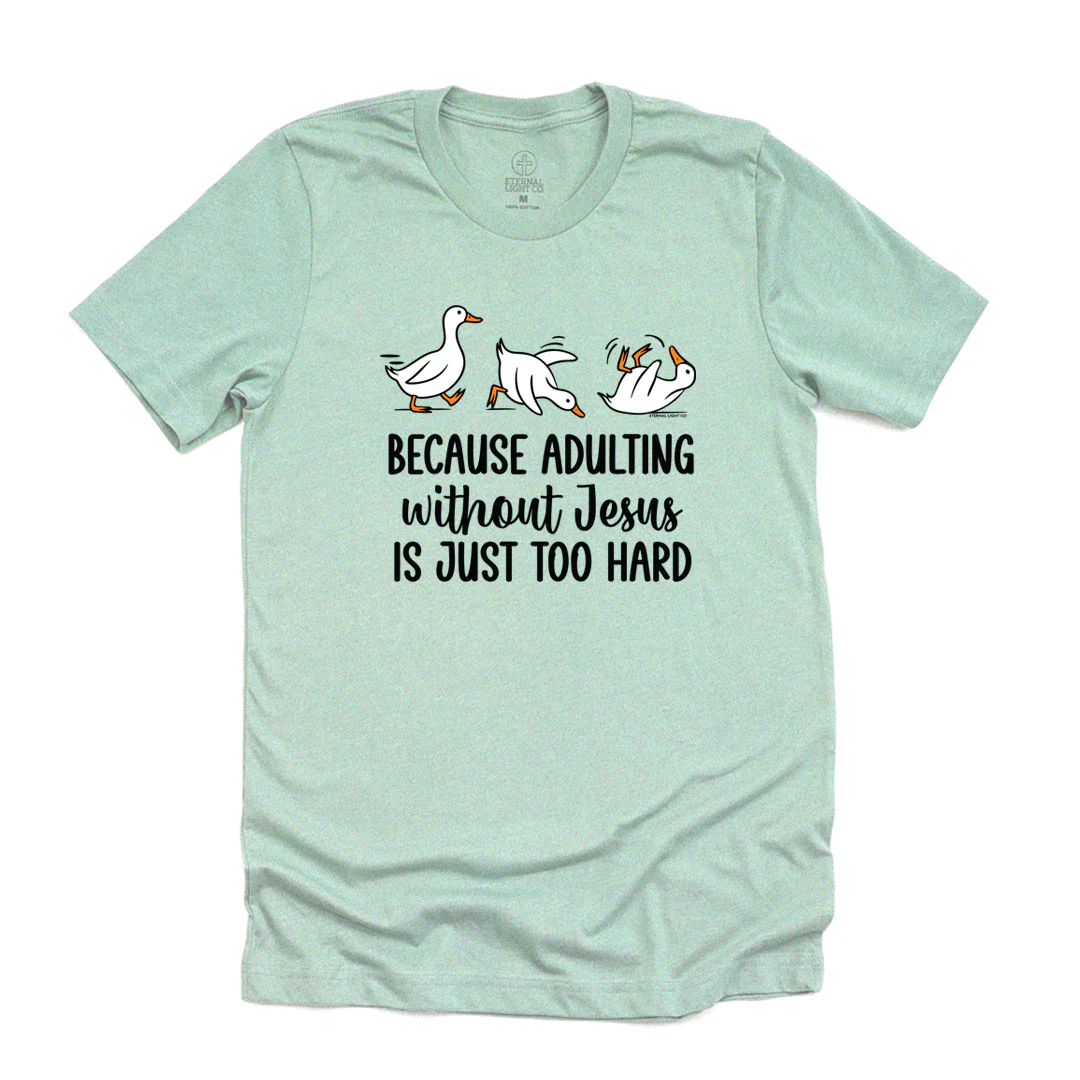 Adulting Tee