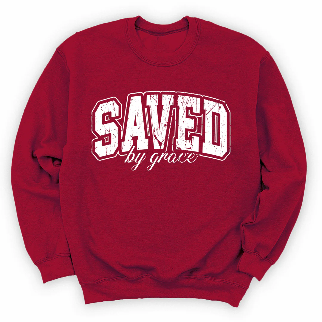 Saved By Grace Sweatshirt